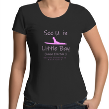 Load image into Gallery viewer, See U in Little Bay ('cause I'm fab !) - Womens Scoop Neck T-Shirt
