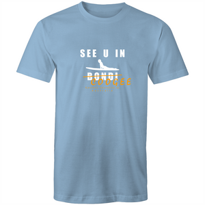 See U in Coogee (not in Bondi !) - Mens T-Shirt