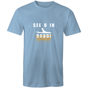 See U in Clovelly (Not in Bondi !) - Mens T-Shirt
